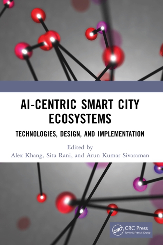 AI-Centric Smart City Ecosystems (e-bog) af -