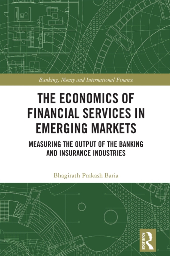 Economics of Financial Services in Emerging Markets