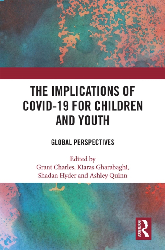 Implications of COVID-19 for Children and Youth (e-bog) af -