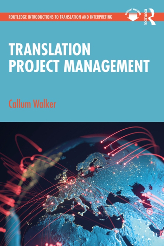 Translation Project Management (e-bog) af Walker, Callum