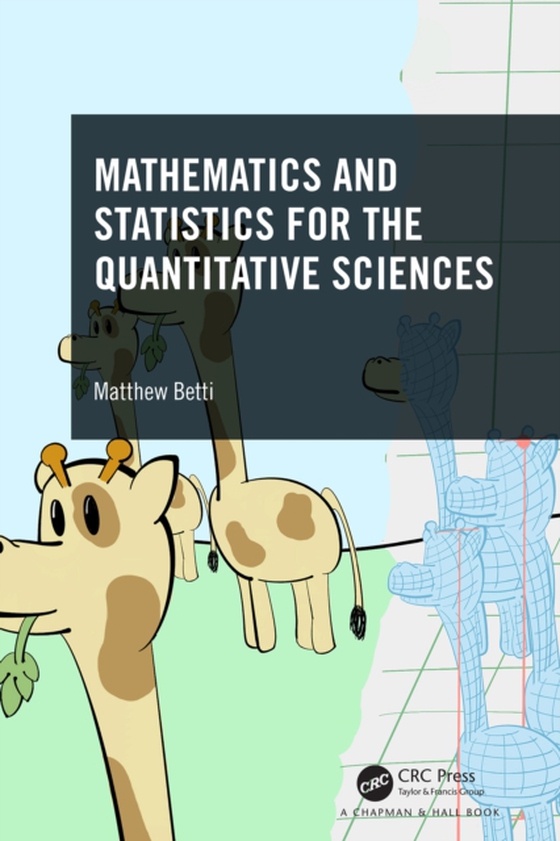 Mathematics and Statistics for the Quantitative Sciences (e-bog) af Betti, Matthew