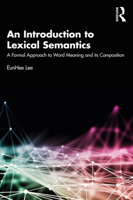 Introduction to Lexical Semantics (e-bog) af Lee, EunHee