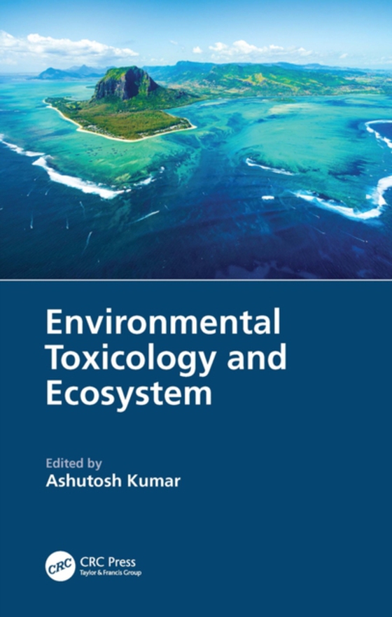 Environmental Toxicology and Ecosystem (e-bog) af -