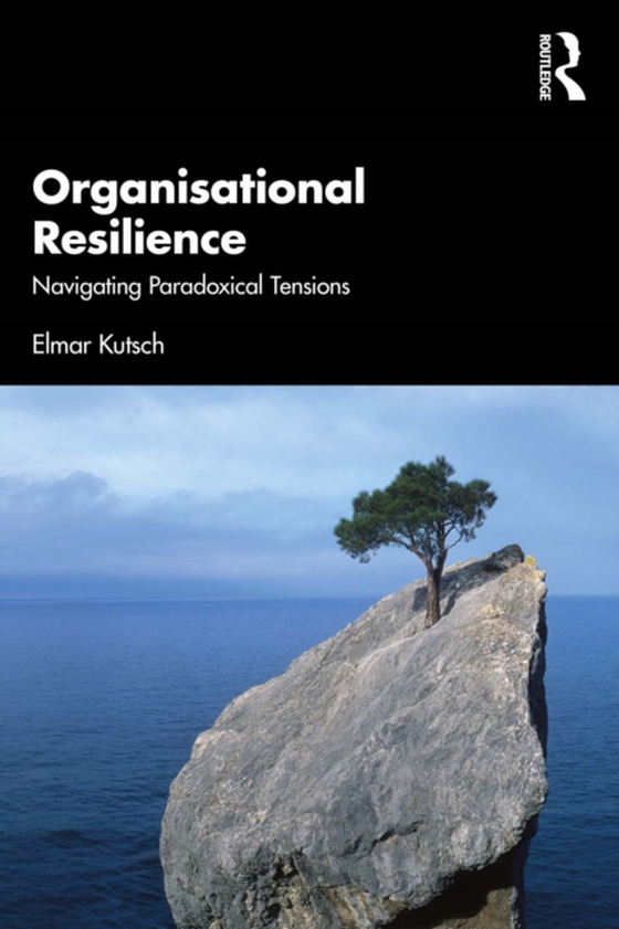 Organisational Resilience (e-bog) af Kutsch, Elmar