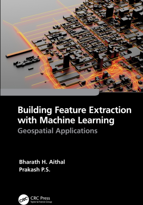 Building Feature Extraction with Machine Learning (e-bog) af P.S., Prakash