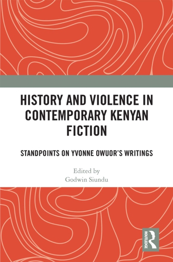 History and Violence in Contemporary Kenyan Fiction (e-bog) af -