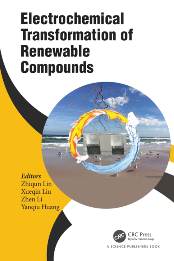 Electrochemical Transformation of Renewable Compounds (e-bog) af -