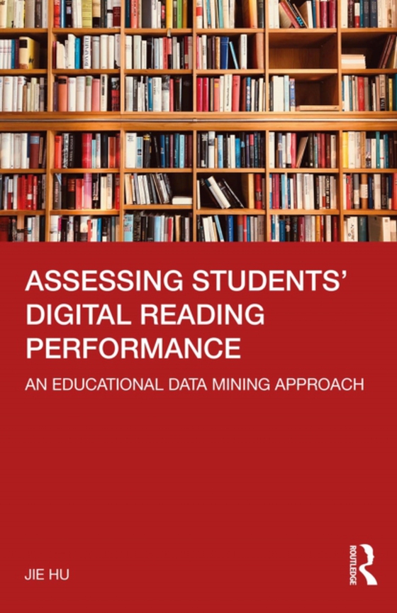 Assessing Students' Digital Reading Performance (e-bog) af HU, Jie