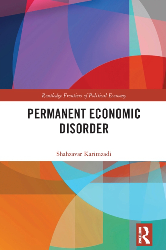 Permanent Economic Disorder (e-bog) af Karimzadi, Shahzavar