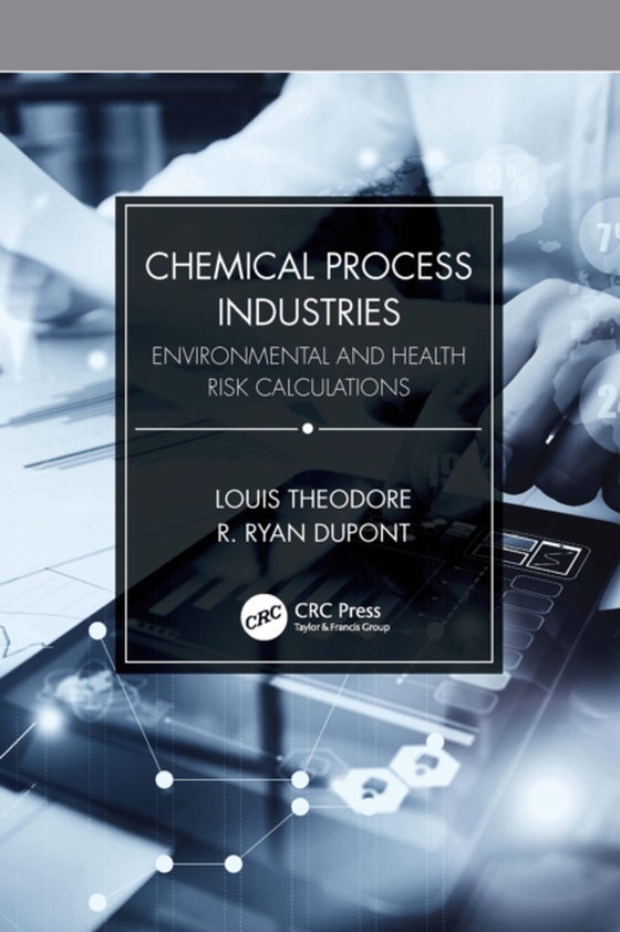 Chemical Process Industries (e-bog) af Dupont, R. Ryan