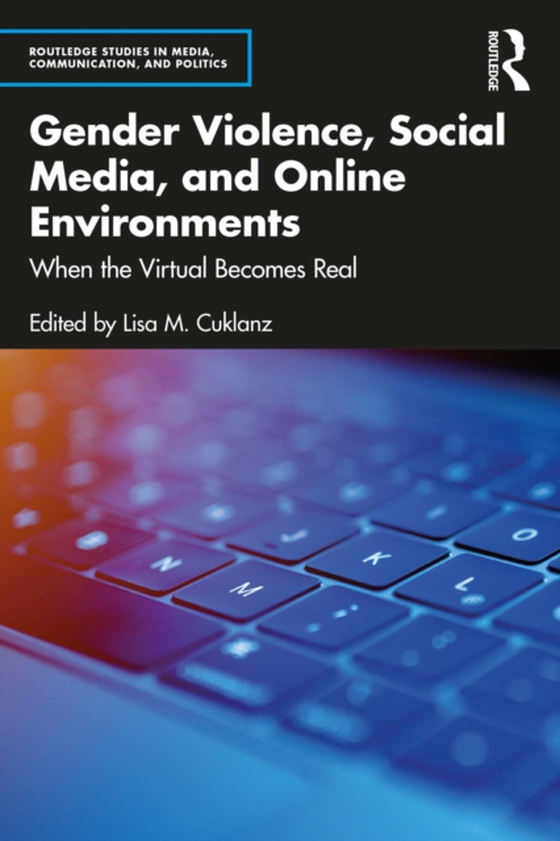 Gender Violence, Social Media, and Online Environments (e-bog) af -