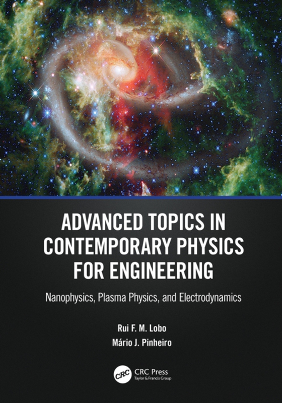 Advanced Topics in Contemporary Physics for Engineering (e-bog) af Pinheiro, Mario J.