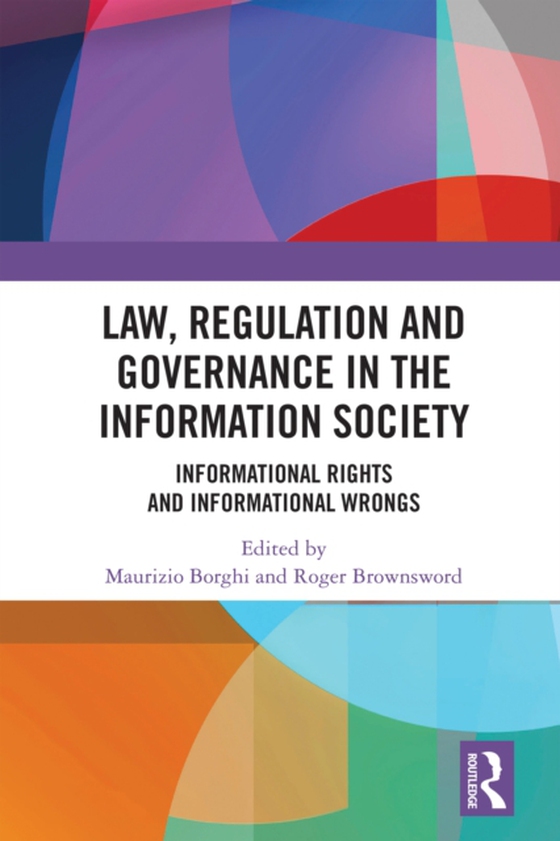 Law, Regulation and Governance in the Information Society (e-bog) af -