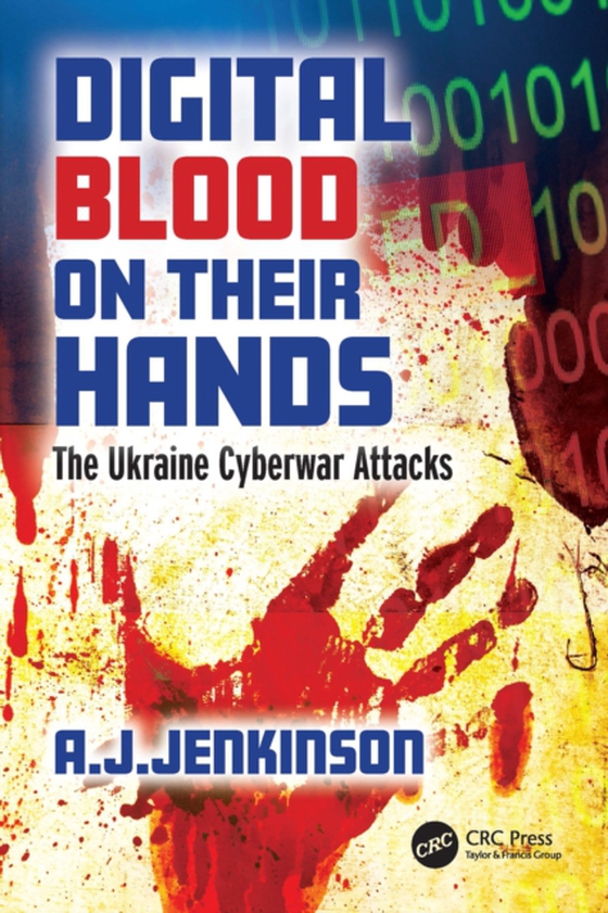 Digital Blood on Their Hands (e-bog) af Jenkinson, Andrew