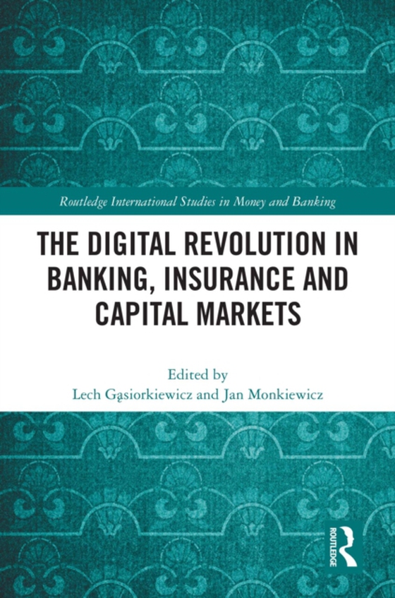 Digital Revolution in Banking, Insurance and Capital Markets (e-bog) af -