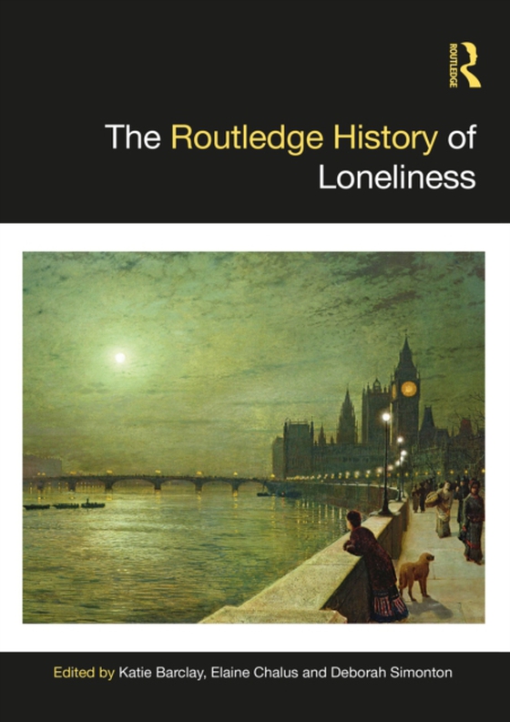 Routledge History of Loneliness (e-bog) af -