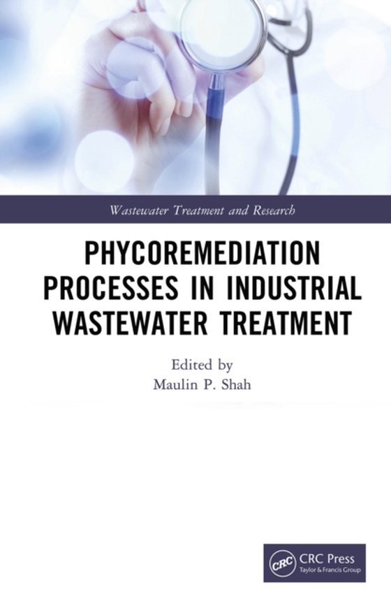 Phycoremediation Processes in Industrial Wastewater Treatment (e-bog) af -