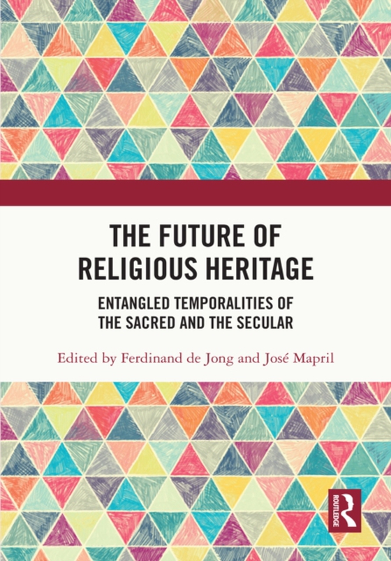 Future of Religious Heritage (e-bog) af -