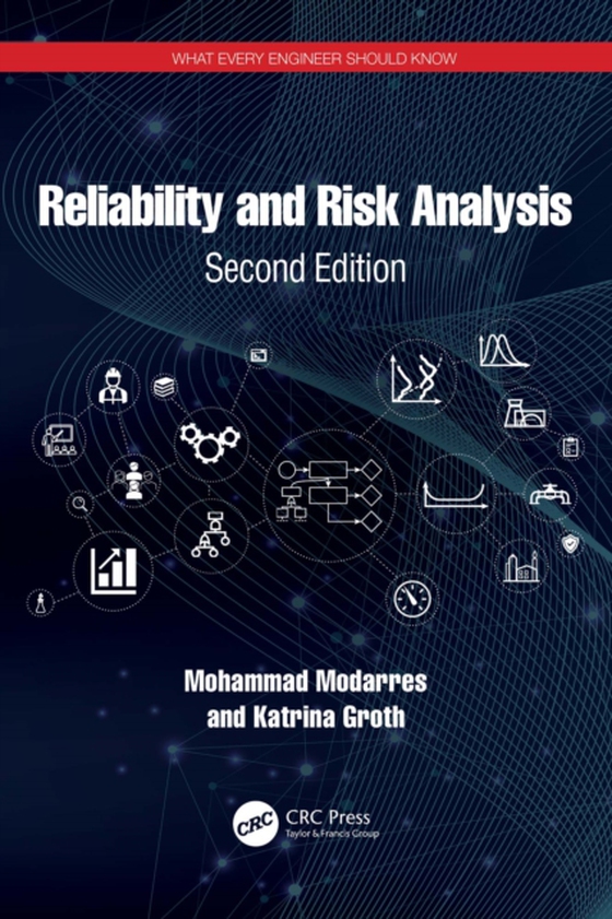 Reliability and Risk Analysis (e-bog) af Groth, Katrina