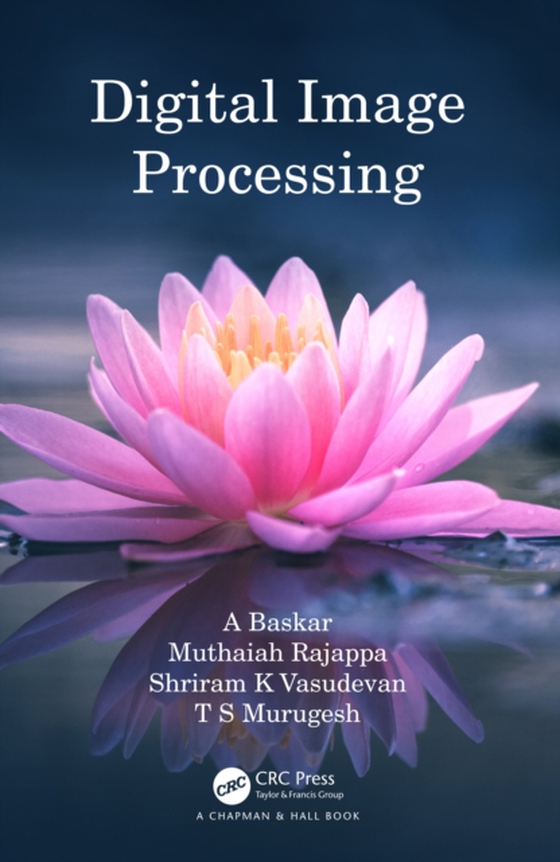 Digital Image Processing (e-bog) af Murugesh, T S