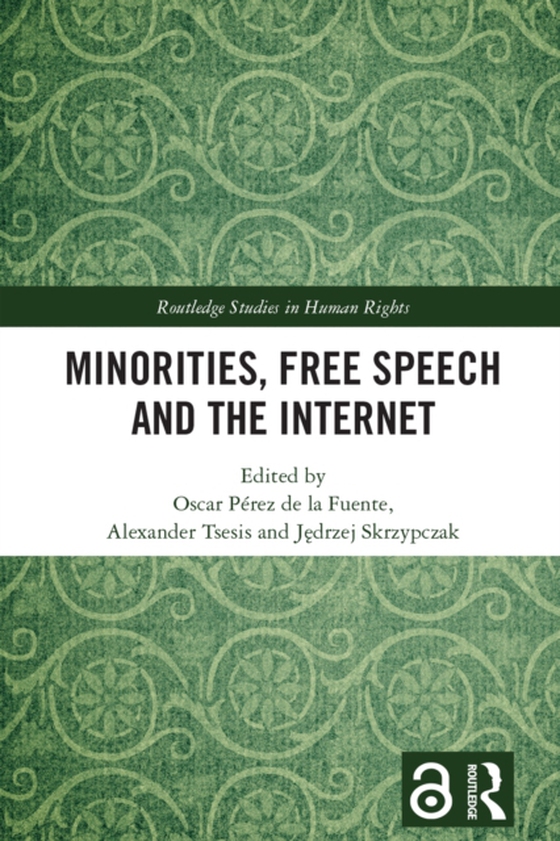 Minorities, Free Speech and the Internet (e-bog) af -