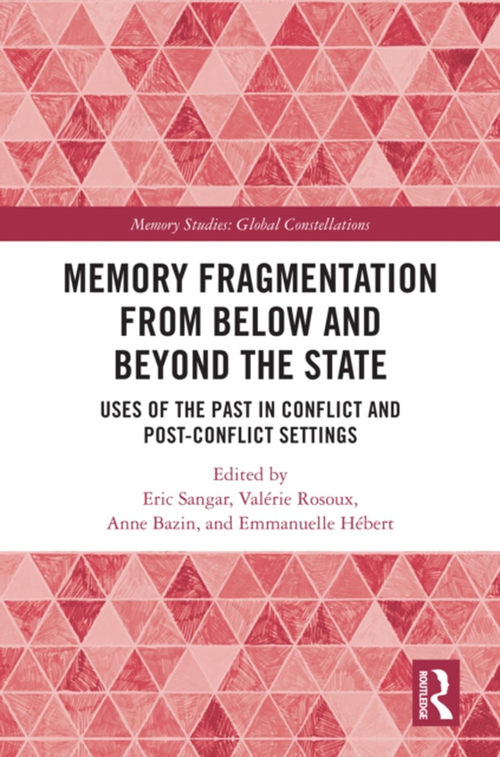 Memory Fragmentation from Below and Beyond the State (e-bog) af -