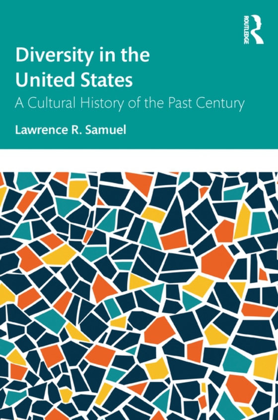 Diversity in the United States (e-bog) af Samuel, Lawrence R.