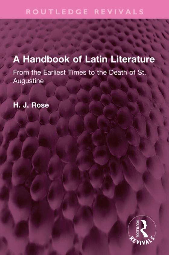 Handbook of Latin Literature (e-bog) af Rose, H. J.