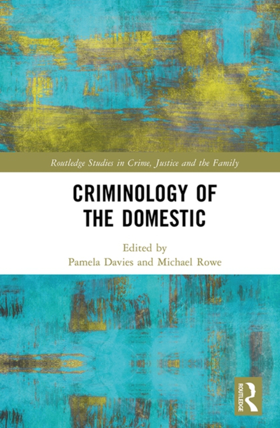 Criminology of the Domestic (e-bog) af -