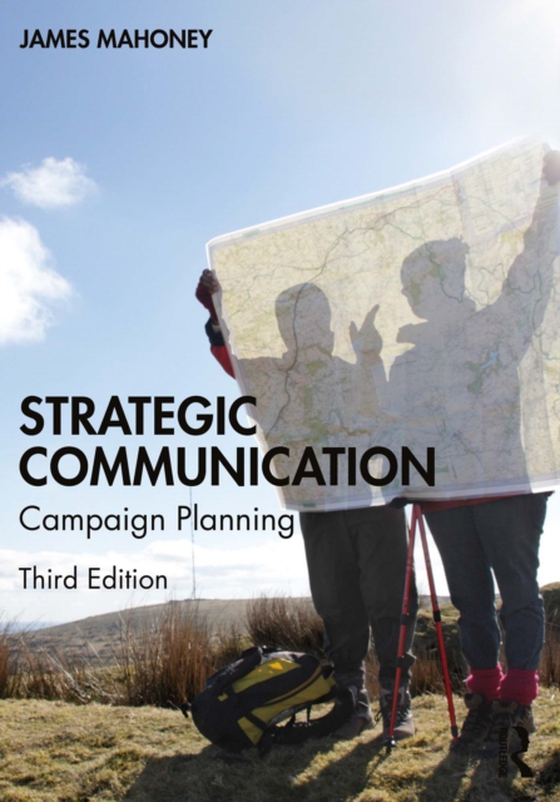 Strategic Communication (e-bog) af Mahoney, James