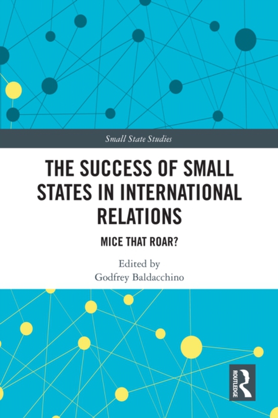 Success of Small States in International Relations (e-bog) af -