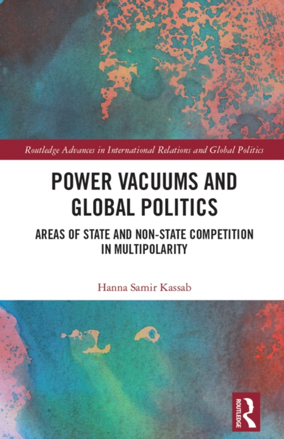 Power Vacuums and Global Politics