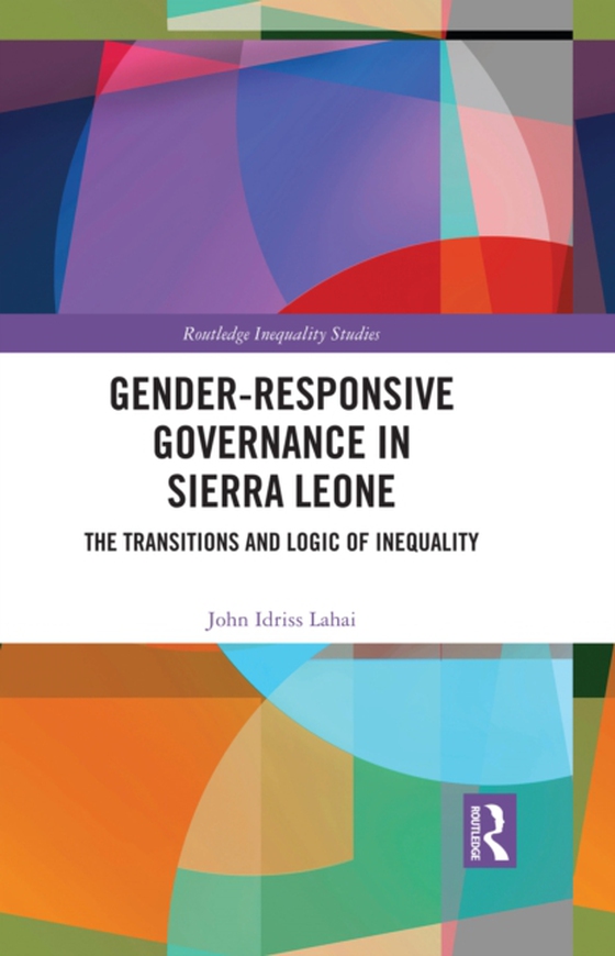 Gender-Responsive Governance in Sierra Leone (e-bog) af Lahai, John Idriss