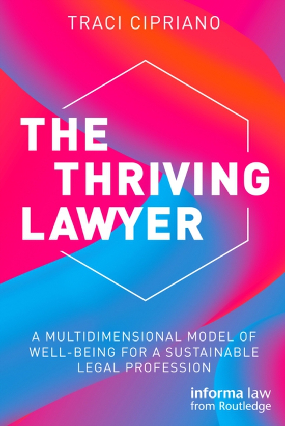 Thriving Lawyer (e-bog) af Cipriano, Traci