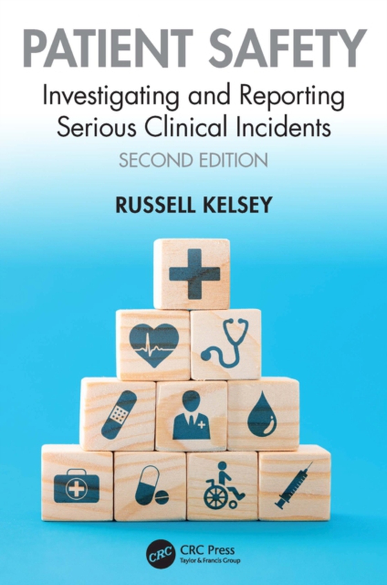 Patient Safety (e-bog) af Kelsey, Russell