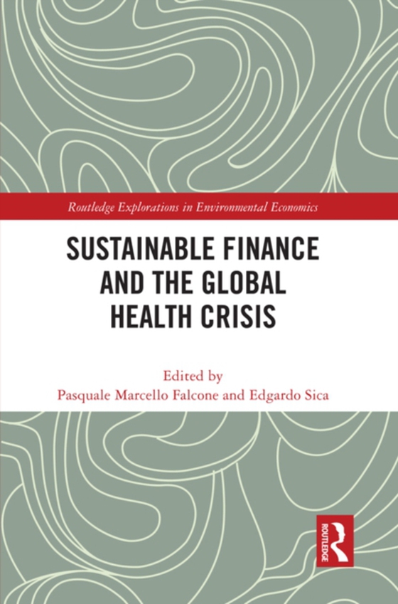 Sustainable Finance and the Global Health Crisis (e-bog) af -