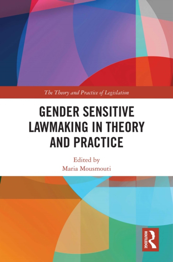 Gender Sensitive Lawmaking in Theory and Practice (e-bog) af -