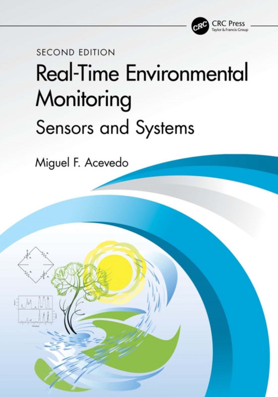 Real-Time Environmental Monitoring (e-bog) af Acevedo, Miguel F.