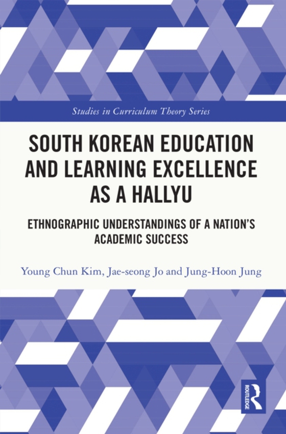 South Korean Education and Learning Excellence as a Hallyu (e-bog) af Jung, Jung-Hoon