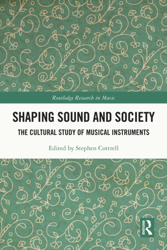 Shaping Sound and Society (e-bog) af -