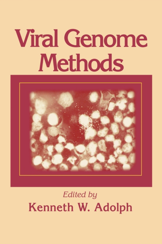 Viral Genome Methods (e-bog) af Adolph, Kenneth W.