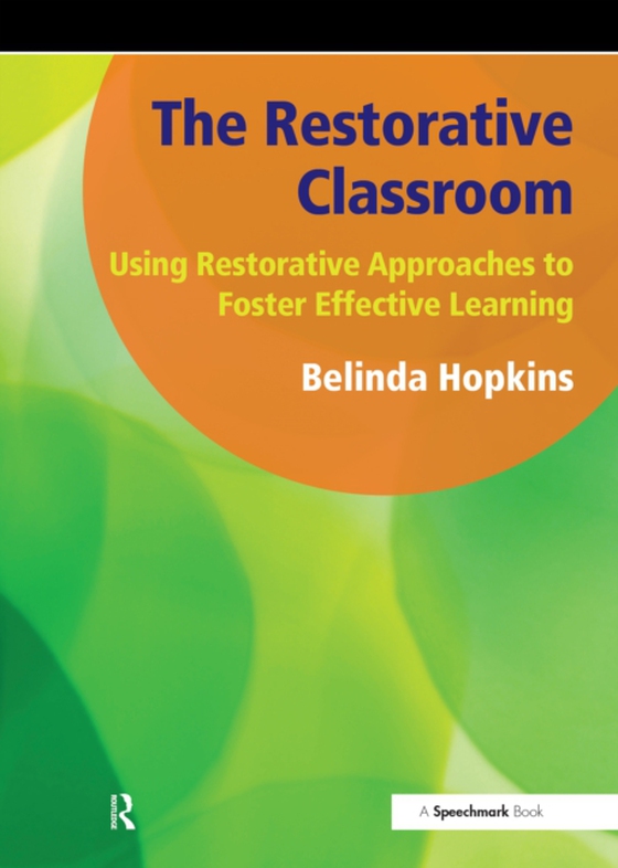 Restorative Classroom (e-bog) af Hopkins, Belinda