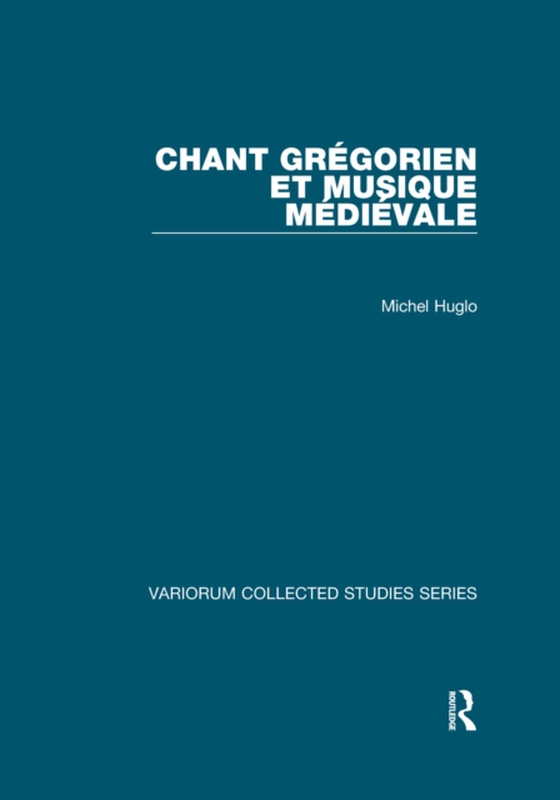 Chant gregorien et musique medievale (e-bog) af Huglo, Michel