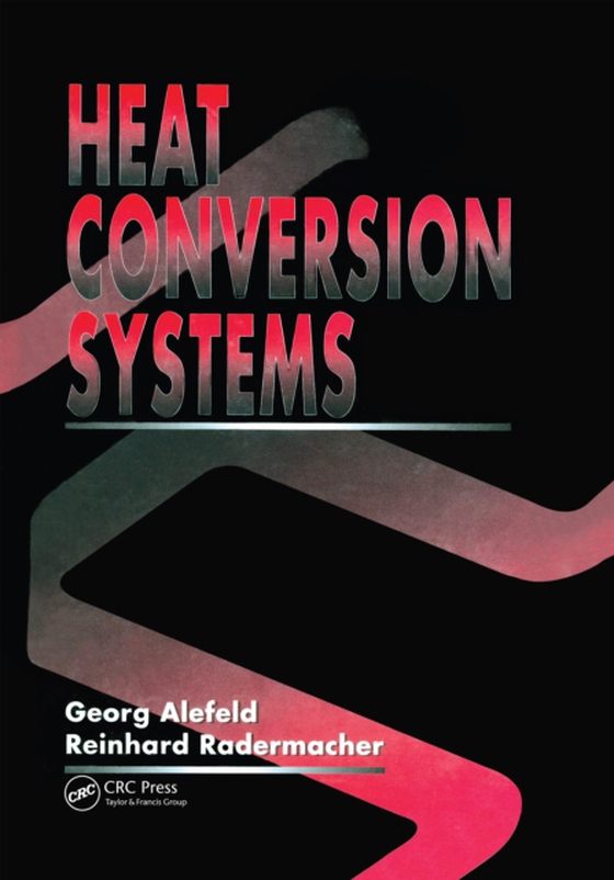 Heat Conversion Systems (e-bog) af Radermacher, Reinhard