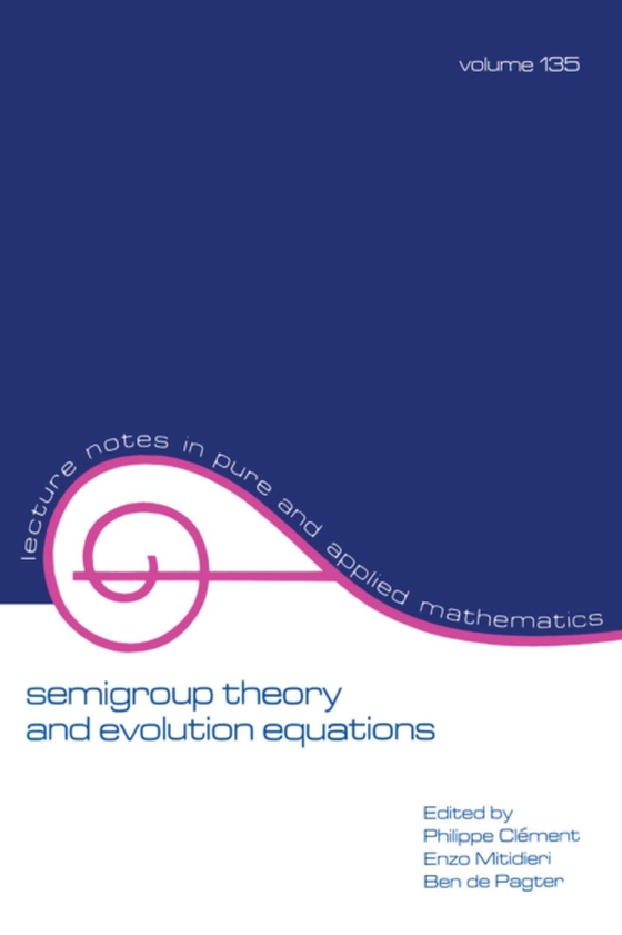 Semigroup Theory and Evolution Equations (e-bog) af -