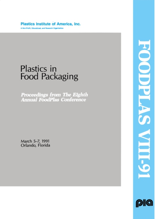 Plastics in Food Packaging Conference (e-bog) af -