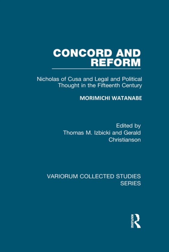 Concord and Reform (e-bog) af Izbicki, Thomas M.