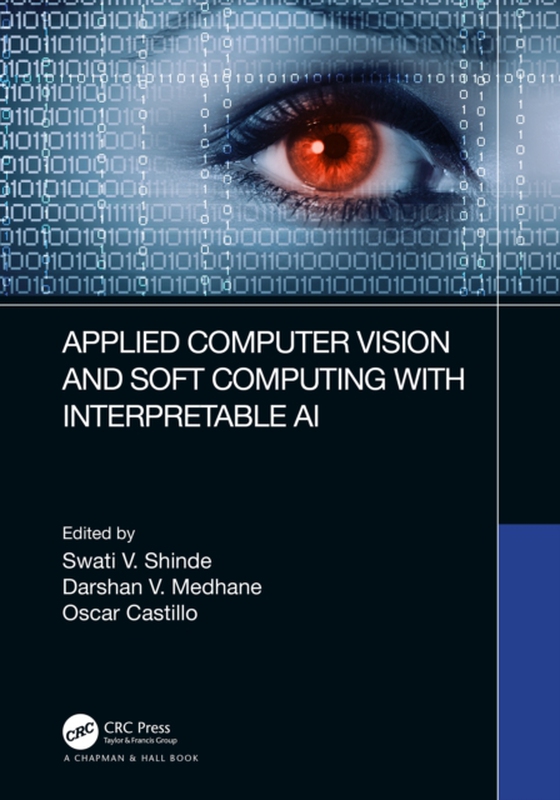 Applied Computer Vision and Soft Computing with Interpretable AI (e-bog) af -