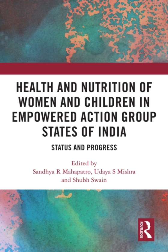 Health and Nutrition of Women and Children in Empowered Action Group States of India