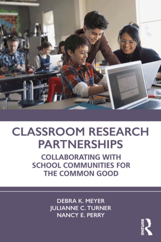 Classroom Research Partnerships (e-bog) af Perry, Nancy E.